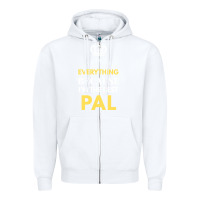 White i'm the best pal Zipper Hoodie - artisFamous
