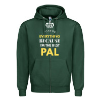 I'm The Best Pal Zipper Hoodie | Teevron