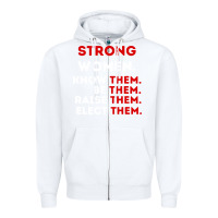 White strong women know them be them Zipper Hoodie - artisFamous