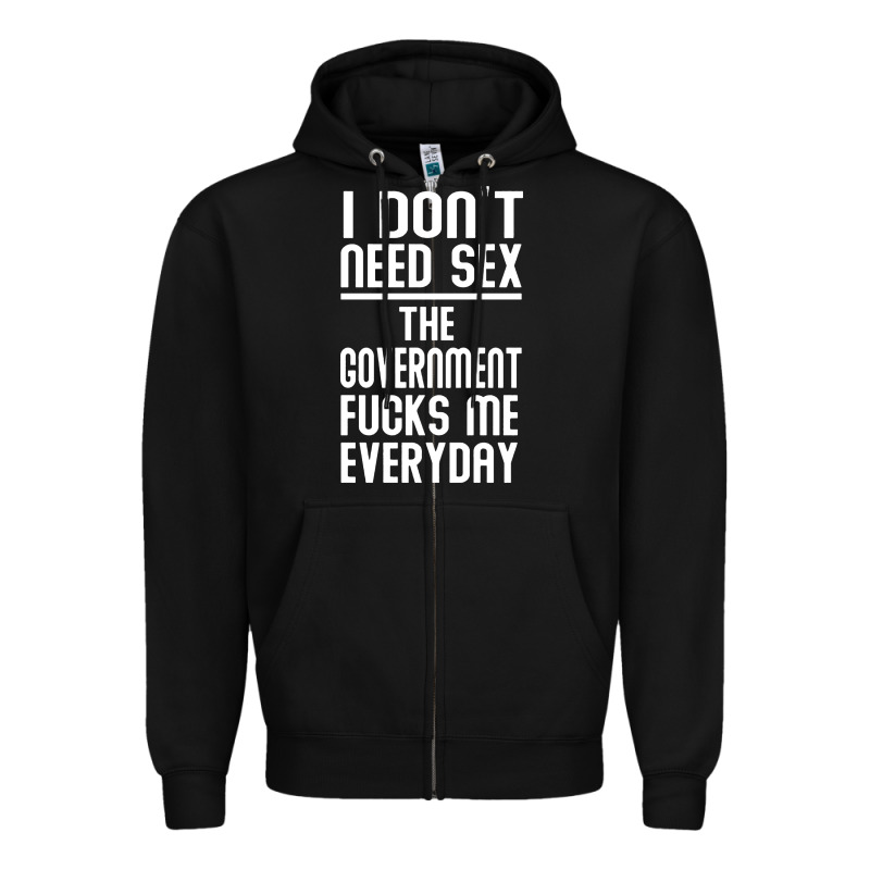 The Government Fucks Me Everyday Zipper Hoodie by artisFamous | Teevron