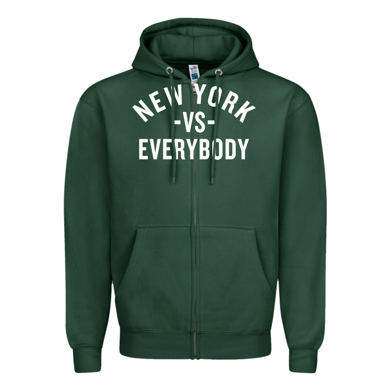 New York Vs Everybody Zipper Hoodie by artisFamous | Teevron