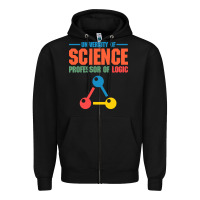 Black UNIVERSITY OF SCIENCE PROFESSOR OF LOGIC Zipper Hoodie - artisFamous