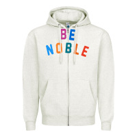 Oatmeal Heather be noble tee Zipper Hoodie - artisFamous
