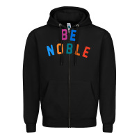 Black be noble tee Zipper Hoodie - artisFamous