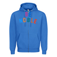 True Royal be noble tee Zipper Hoodie - artisFamous