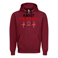 Burgundy ask me about medicare Zipper Hoodie - artisFamous