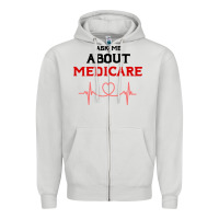 Dove Grey ask me about medicare Zipper Hoodie - artisFamous
