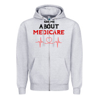 Heather Grey ask me about medicare Zipper Hoodie - artisFamous