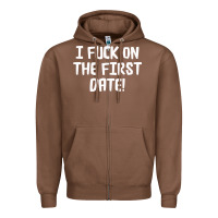 Chestnut i f'ck on the first date Zipper Hoodie - artisFamous