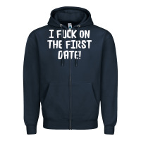 Navy i f'ck on the first date Zipper Hoodie - artisFamous