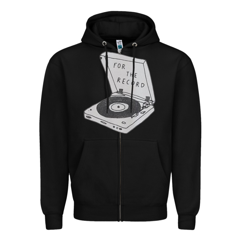 For The Record Zipper Hoodie by artisFamous | Teevron