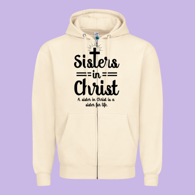 Sister In Christ Zipper Hoodie Designed By Artisfamous