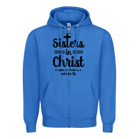 True Royal sister in christ Zipper Hoodie - artisFamous