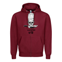 Burgundy bourdain cook free or die Zipper Hoodie - artisFamous