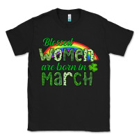 Black Blessed women are born in March Classic Tee - CowGirlArtShop