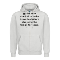 Dove Grey guess who started to make brownies Zipper Hoodie - artisFamous