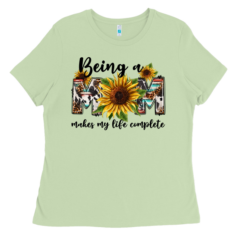 Being A Mom Makes My Life Complete Mother's Day Ladies Tee by FaDigitalArtStudio | Teevron