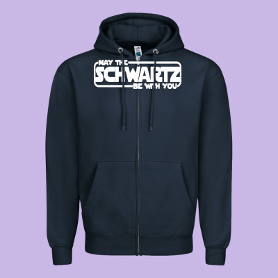 May The Schwartz Be With You Zipper Hoodie Designed By Artisfamous