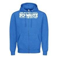 True Royal may the schwartz be with you Zipper Hoodie - artisFamous