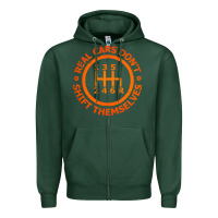 Sports Green real cars dont shift themselves Zipper Hoodie - artisFamous