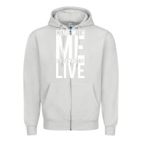 Dove Grey come with me if you want to live Zipper Hoodie - artisFamous