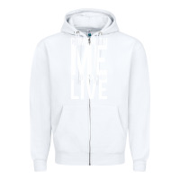 White come with me if you want to live Zipper Hoodie - artisFamous