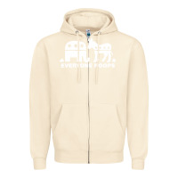Sandshell everyone poops Zipper Hoodie - artisFamous