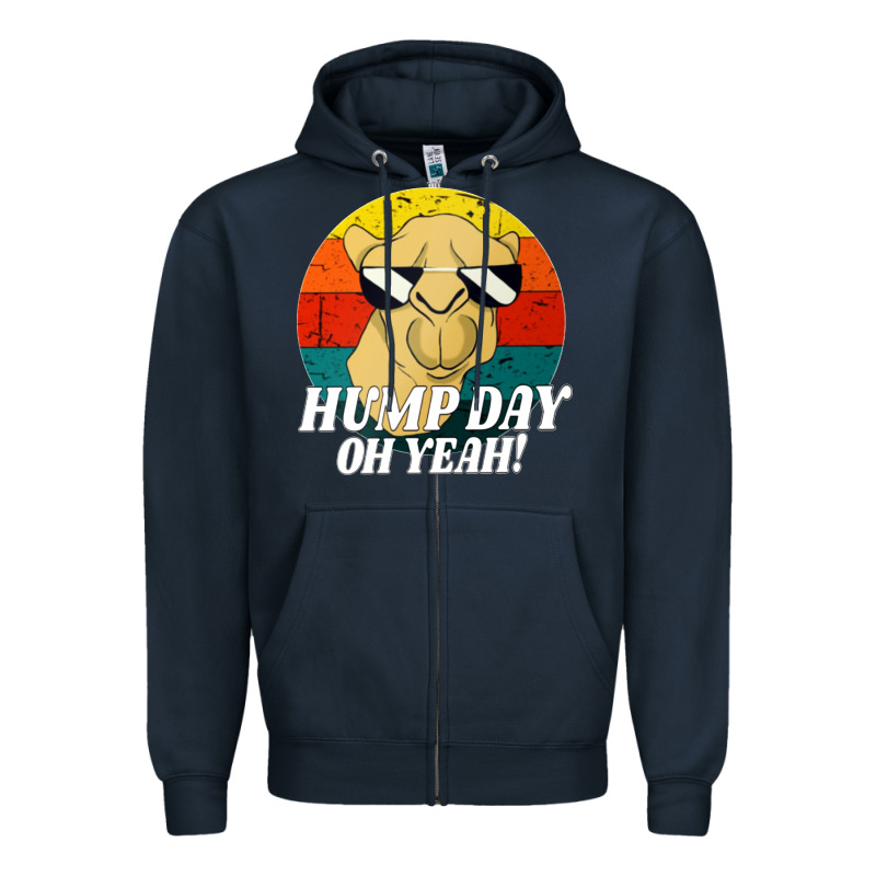 Hump Day Zipper Hoodie by artisFamous | Teevron