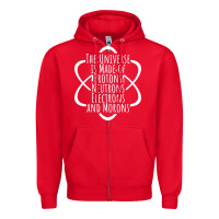 Funny Science Geek Universe Is Made Of Morons White Zipper Hoodie | Teevron