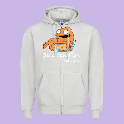 Be A Goldfish Ted Losso Zipper Hoodie Designed By Artisfamous