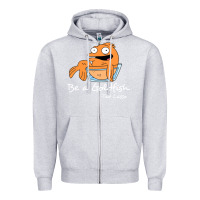 Heather Grey be a goldfish ted losso Zipper Hoodie - artisFamous