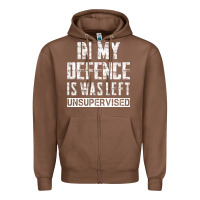Chestnut in my defence i was left unsupervised Zipper Hoodie - artisFamous