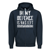 Navy in my defence i was left unsupervised Zipper Hoodie - artisFamous