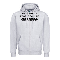 Heather Grey my favorite people call me grandpa black Zipper Hoodie - artisFamous