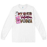 White V is For Valentine Vodka Long Sleeve Tee - CowhideDigitalArt