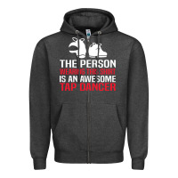 Awesome Tap Dancer Shirt Classic Zipper Hoodie | Teevron