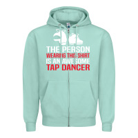 Seafoam awesome tap dancer shirt classic Zipper Hoodie - artisFamous