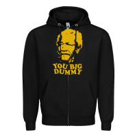Black you big dummy Zipper Hoodie - artisFamous