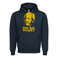 Navy you big dummy Zipper Hoodie - artisFamous