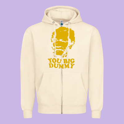 You Big Dummy Zipper Hoodie Designed By Artisfamous