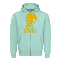 Seafoam you big dummy Zipper Hoodie - artisFamous