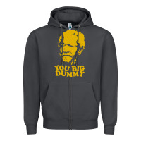 Smoke you big dummy Zipper Hoodie - artisFamous