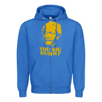 True Royal you big dummy Zipper Hoodie - artisFamous