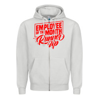 Dove Grey employee of the month runner up Zipper Hoodie - artisFamous