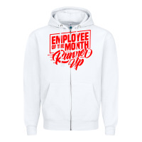 White employee of the month runner up Zipper Hoodie - artisFamous