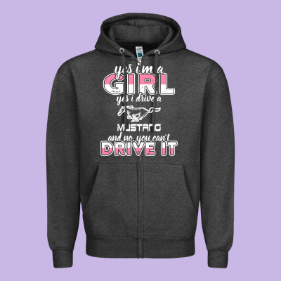 Mustang I M A Girl Who Drives A Mustang Zipper Hoodie Designed By Artisfamous