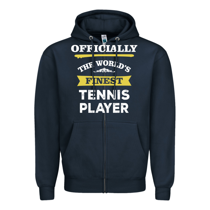 The World's Finest Tennis Player Zipper Hoodie by artisFamous | Teevron