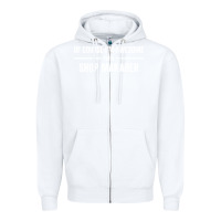 White i'm awesome i'm a shop manager Zipper Hoodie - artisFamous