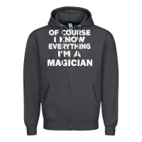 Smoke i know everything i'm a magician Zipper Hoodie - artisFamous