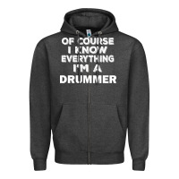 Charcoal Heather i know everything i'm a drummer Zipper Hoodie - artisFamous